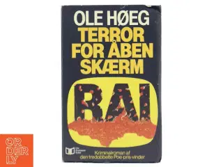 Terror for åben skærm af Ole Høeg (Bog)