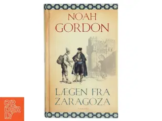 Lægen fra Zaragoza : roman af Noah Gordon (Bog)