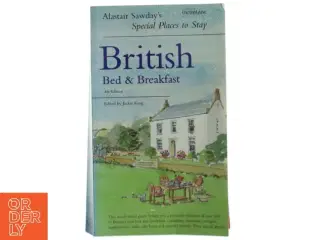 Special Places to Stay British Bed and Breakfast af Alastair Sawday (Bog)