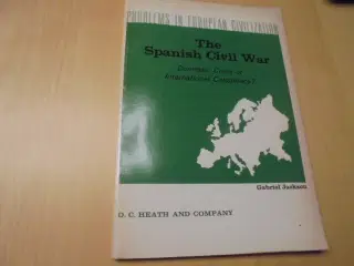 The Spanish Civil War – Domestic Crisis or…..  