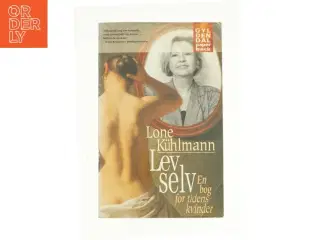 Lev selv - En bog om fortidens kvinder af Lone Kühlmann