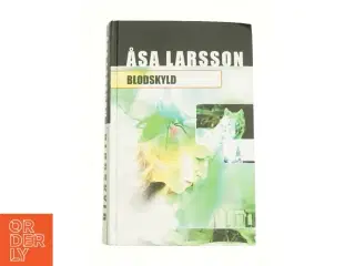 Blodskyld af Åsa Larsson  fra Bog