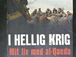 i hellig krig. mit liv med al-qaeda. en spions ber