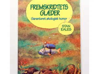 Fremskridtets glæder - Stan Eales