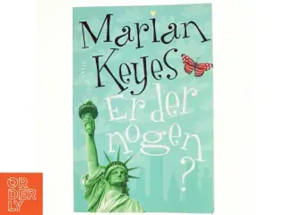 Er der nogen? af Marian Keyes (Bog)