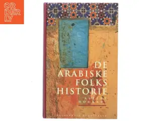De arabiske folks historie af Albert Hourani (Bog)