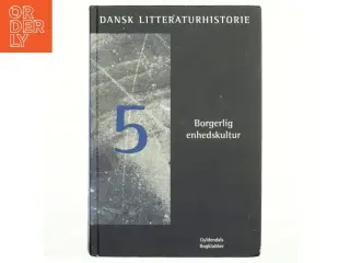 Dansk litteraturhistorie 5 fra Gyldendal