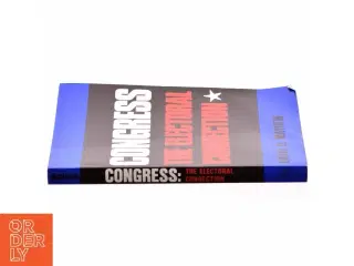 Congress : the electoral connection af David R. Mayhew (Bog)
