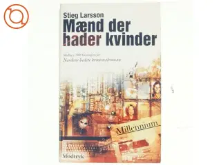 Mænd der hader kvinder af Stieg Larsson, Stieg Larsson (Bog)