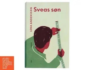 Sveas søn af Lena Andersson (f. 1970) (Bog)