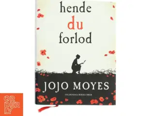 Hende du forlod af Jojo Moyes (Bog)