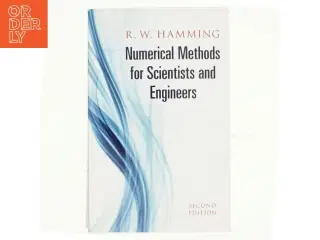 Numerical Methods for Scientists and Engineers af Richard W. Hamming, Richard Wesley Hamming (Bog)