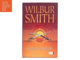 Solens Sejr af Wilbur Smith (Bog)