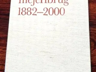 Dansk Mejeribrug 1882-2000