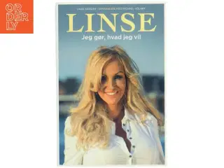 Linse - jeg gør, hvad jeg vil af Linse Kessler (Bog)