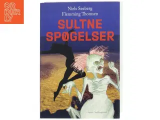 Sultne spøgelser af Niels Seeberg (f. 1956) (Bog)