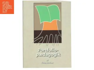 Portfoliopædagogik af Claus Madsen (f. 1974-06-22) (Bog)