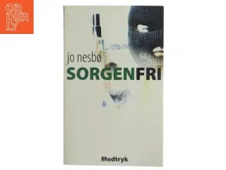 Sorgenfri af Jo Nesbø (Bog) fra Modtryk