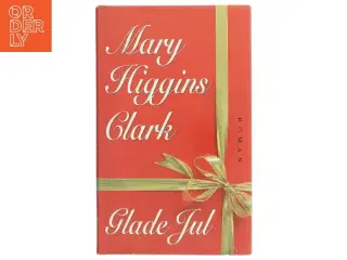 Glade Jul af Mary Higgins Clark