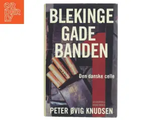 Blekingegadebanden. 1 af Peter Øvig Knudsen (Bog)