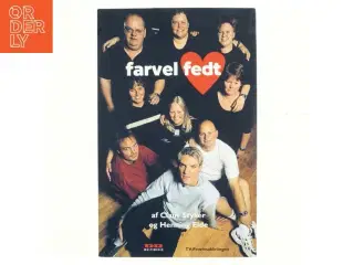 Farvel Fedt af Klaus Styker