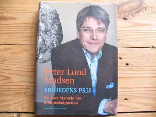 Peter Lund Madsen f.1960. Frihedens pris