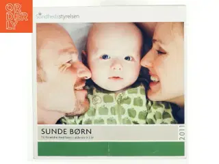 Sunde børn : til forældre med børn i alderen 0-3 år af Marianne Wung-Sung (Bog)