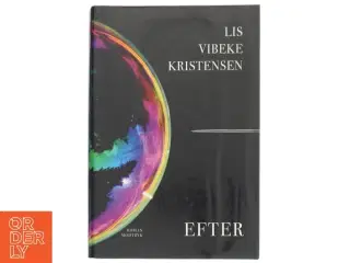 Efter af Lis Vibeke Kristensen (f. 1943) (Bog)