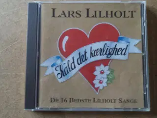Lars Lilholt ** Kald Det Kærlighed 