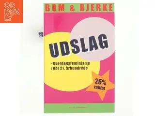 Udslag : hverdagsfeminisme i det 21. århundrede (Bog)