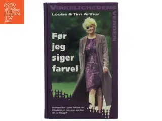 Før jeg siger farvel af Louise og Tim Arthur(Bog)
