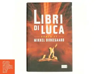 Libri di Luca af Mikkel Birkegaard (Bog)