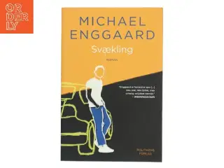 Svækling : roman af Michael Enggaard (Bog)