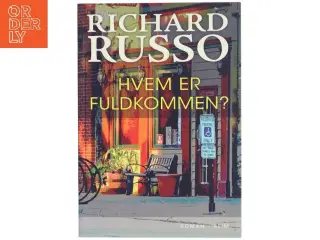 Hvem er fuldkommen? af Richard Russo (Bog)