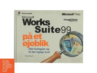 Microsoft Works Suite 99 på et øjeblik af David D. Busch (Bog)