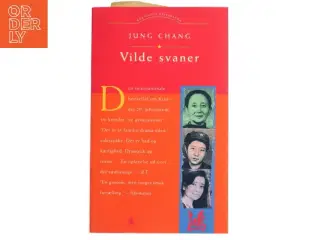 Vilde Svaner: Tre Dotre Af Kina af Jung Chang (Bog)