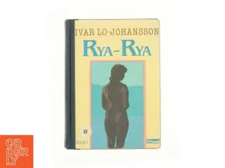 Rya-Rya af Ivar Lo-Johansson (Bog)