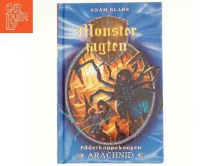 Edderkoppekongen Arachnid af Adam Blade (Bog) Monsterjagten