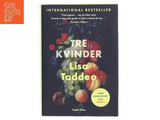 Tre kvinder af Lisa Taddeo (f. 1980) (Bog)