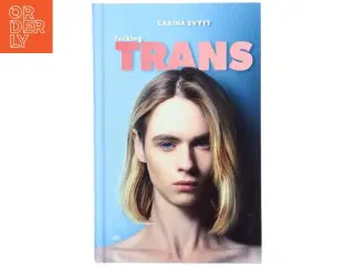 Fucking trans af Carina Evytt (Bog)