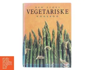 Vegetariske Kogebog af Store, Den (Bog)