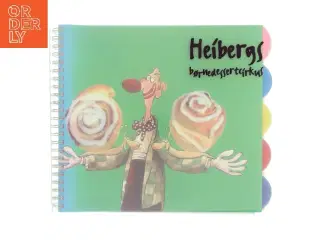 Heibergs børnedessertcirkus af Morten Heiberg (Bog)