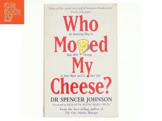 Who Moved My Cheese? af Spencer Johnson (Bog)