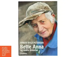 Bette Anna og andre historier af Søren Ryge Petersen (Bog)