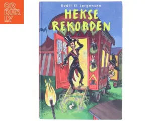 Hekserekorden af Bodil El Jørgensen (Bog)