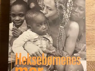 Heksebørnenes mor, Anja Ringgren Lovén