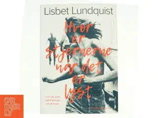 Hvor er stjernerne når det er lyst af Lisbet Lundquist (Bog)