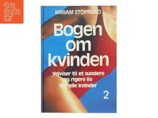 Bogen om kvinden af Miriam Stoppard (Bog)