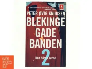 Blekingegadebanden. Bind 2 af Peter Øvig Knudsen (Bog)