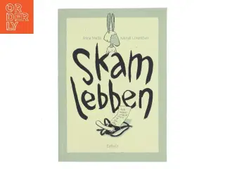 Skamlebben af Anne Mette Kærulf Lorentzen (Bog)